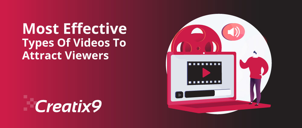 Most-Effective-Types-Of-Videos-To-Attract-Viewers