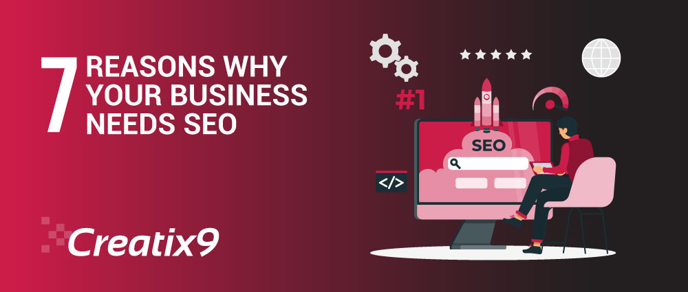 7-REASONS-WHY-YOUR-BUSINESS-NEEDS-SEO