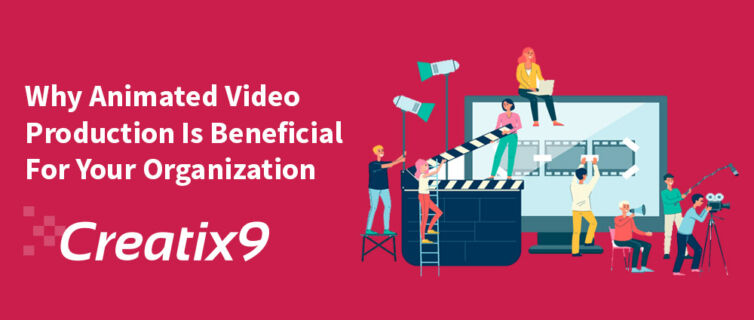 Why-Animated-Video-Production-Is-Beneficial-For-Your-Organization
