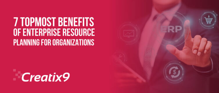 7-Topmost-Benefits-Of-Enterprise-Resource-Planning-For-Organizations