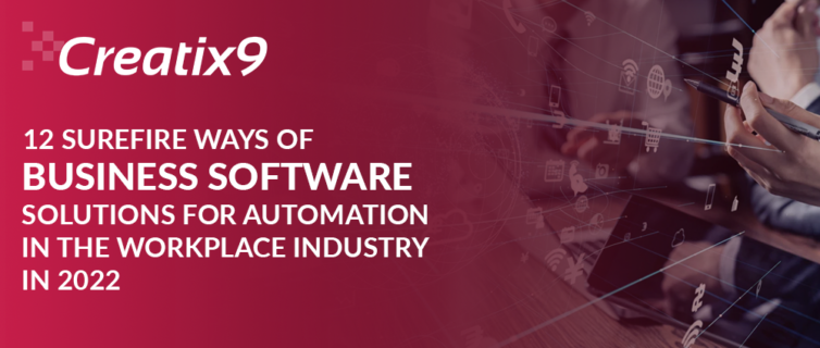 12-Surefire-Ways-Of-Business-Software-Solutions-For-Automation-In-The-Workplace-Industry-In-2022