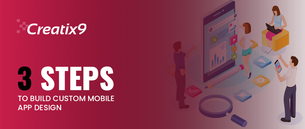 3-Steps-To-Build-Custom-Mobile-App-Design