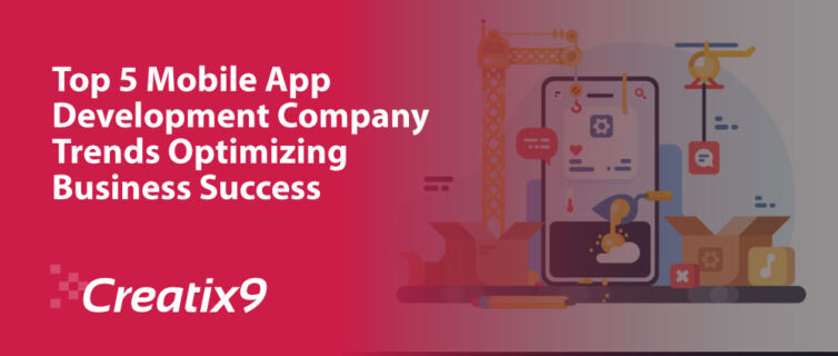Top-5-Mobile-App-Development-Company-Trends-Optimizing-Business-Success