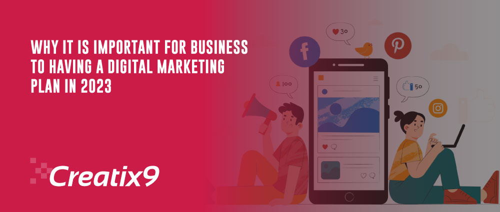 Why-It-Is-Important-for-Business-to-Having-a-Digital-Marketing-Plan-In-2023