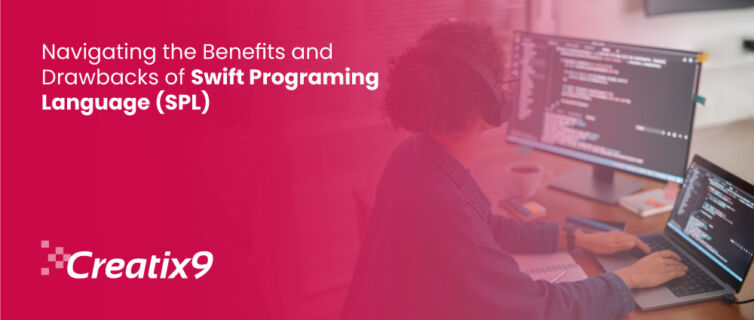 Navigating-the-Benefits-and-Drawbacks-of-Swift-Programing-Language-(SPL)