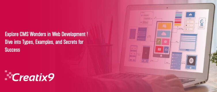 Explore CMS Wonders in Web Development! Dive into Types, Examples, and Secrets for Succe-01