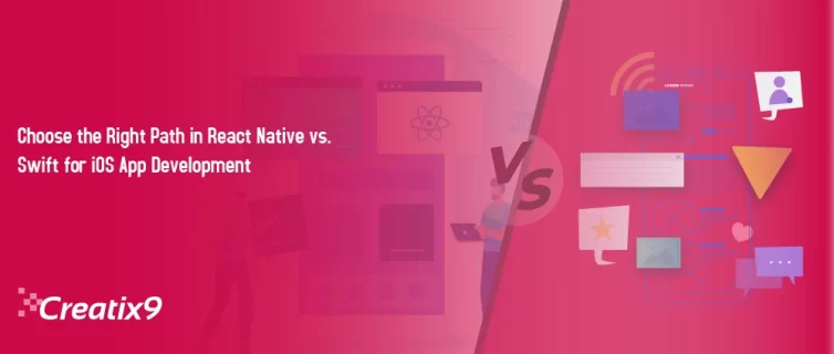 Choose the Right Path in React Native vs. Swift for iOS App Development