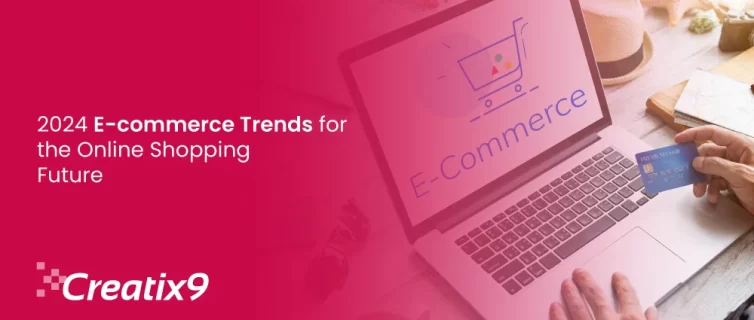2024-E-commerce-Trends-for-the-Online-Shopping-Future